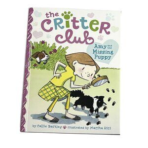 Amy and the Missing Puppy Critter Club Book 1 Kids Fiction